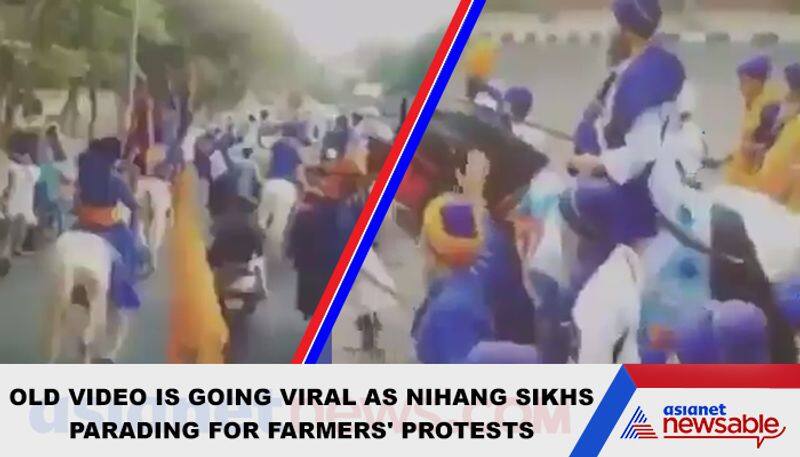 Fact Check: Old video shared with false claim of Nihang Sikhs parading to join Farmers' protests - gps