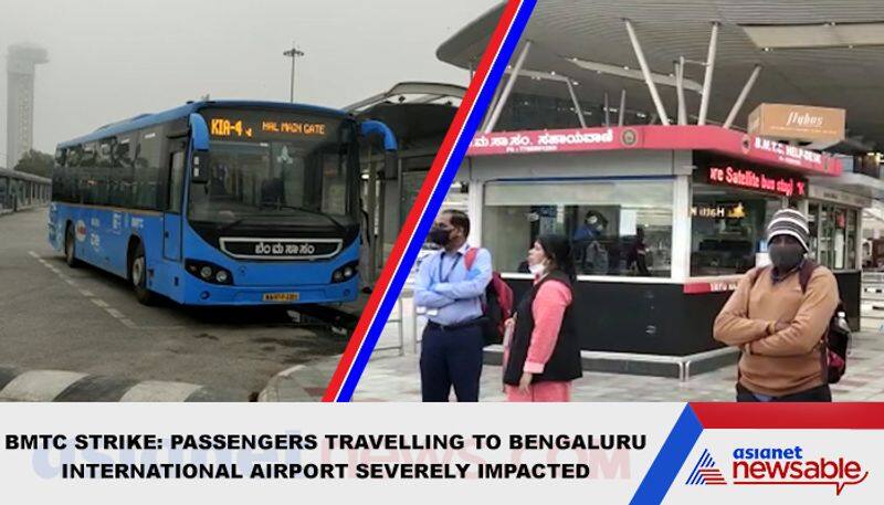 BMTC strike: Passengers travelling to Bengaluru International Airport severely impacted - ycb