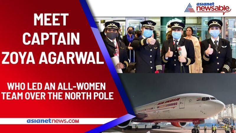 air india captain zoya agarwal led all women team north pole san francisco bengaluru