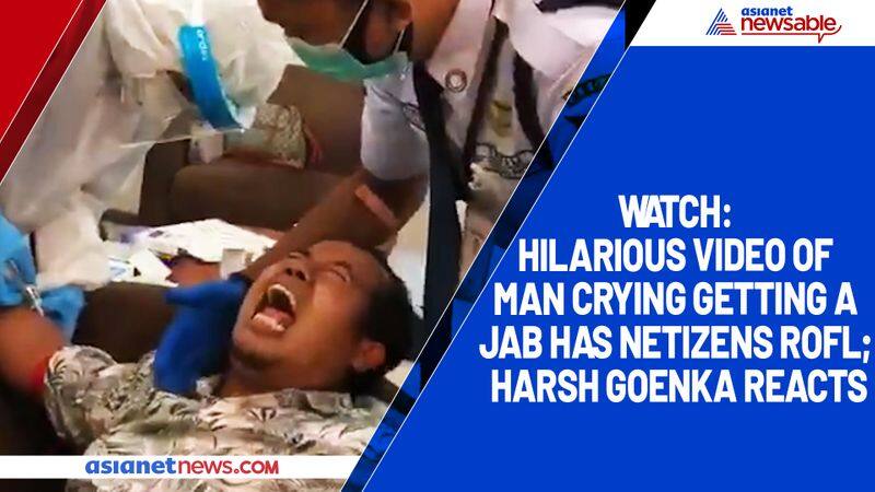 Watch Hilarious video of man crying getting a jab has netizens ROFL; Harsh Goenka reacts-tgy