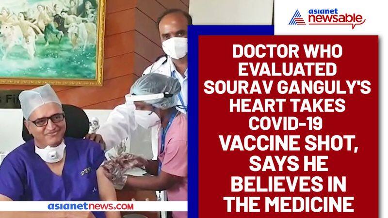 Doctor who evaluated Sourav Ganguly's heart takes COVID-19 vaccine shot, says he believes in the medicine - ycb