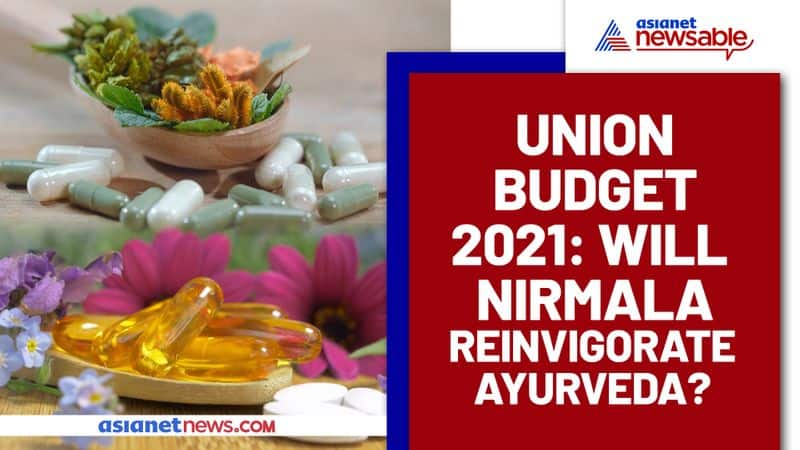 Union Budget 2021: Will Nirmala reinvigorate Ayurveda? - ycb