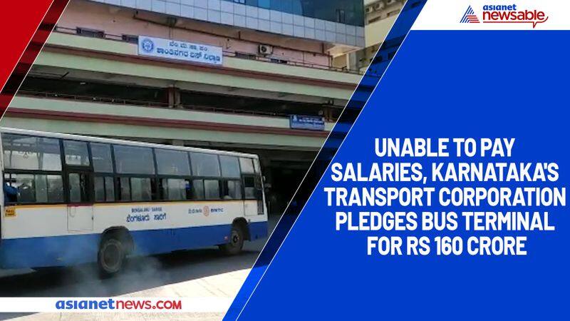 Unable to pay salaries, Karnataka's transport corporation pledges bus terminal for Rs 160 crore-ycb