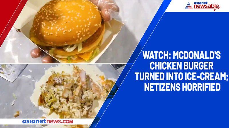 Watch McDonald's chicken burger turned into ice-cream; netizens horrified-tgy