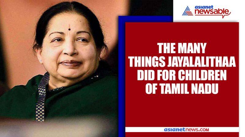 The Many Things Jayalalithaa Did For The Children Of Tamil Nadu