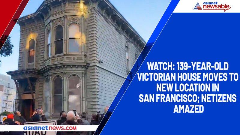 Watch 139-year-old Victorian house moves to new location in San Francisco; netizens amazed-TGY