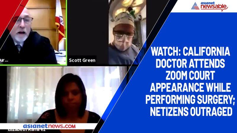 Watch California doctor attends zoom court appearance while performing surgery; netizens outraged-tgy