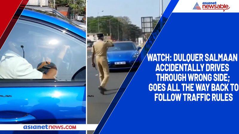 Watch Dulquer Salmaan accidentally drives through wrong side; goes all the way back to follow traffic rules-tgy