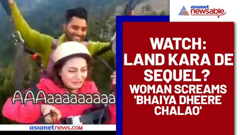 A woman screams 'Bhaiya Dheere Chalao' in a paragliding viral video - gps