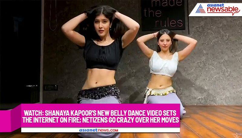 Watch Shanaya Kapoor's new belly dance video sets the internet on fire; netizens go crazy over her moves-tgy