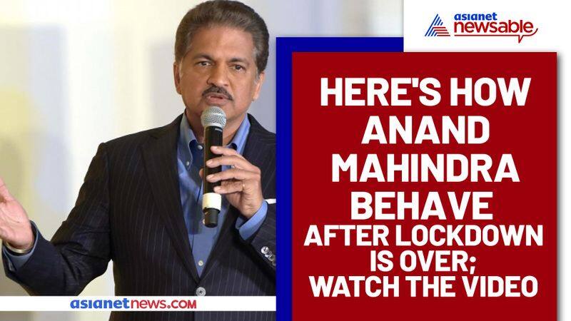 Anand Mahindra revealed how he would celebrate once lockdown is over; Video goes viral - gps