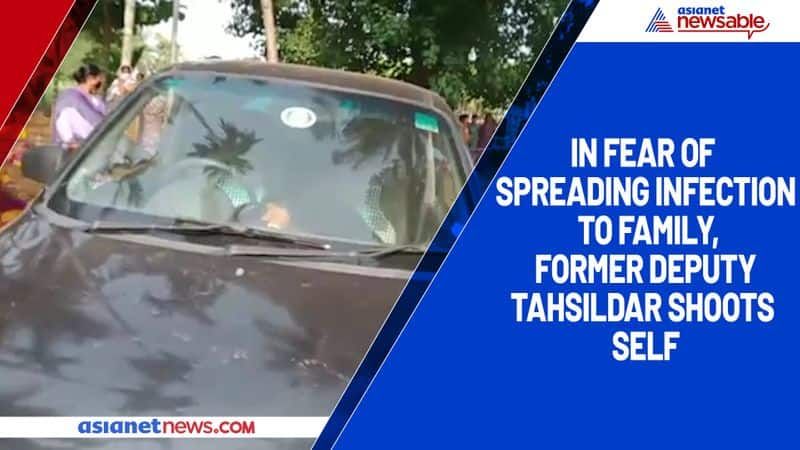 In fear of spreading infection to family, former deputy tahsildar shoots self-ycb