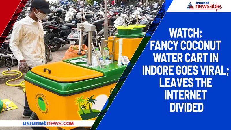 Watch Fancy coconut water cart in Indore goes viral; leaves the internet divided-tgy