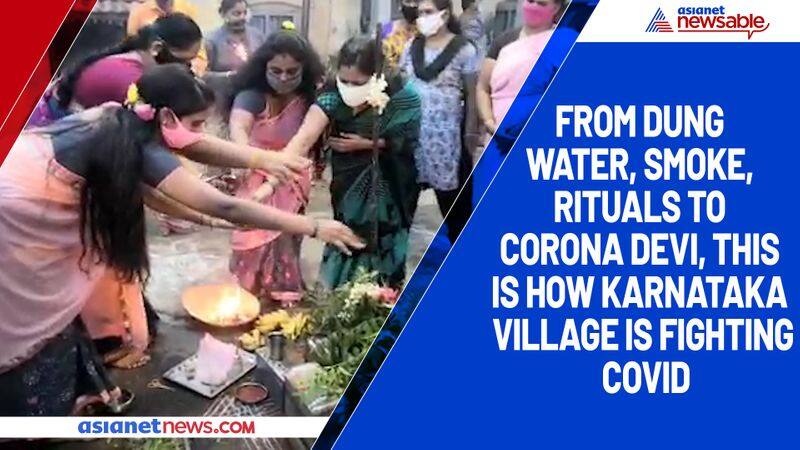 From dung water, smoke, rituals to Corona Devi, this is how Karnataka village is fighting Covid-ycb