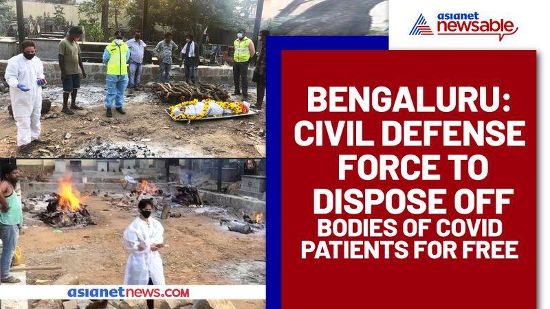 Bengaluru Civil Defense Force to dispose off bodies of COVID patients for free - ycb