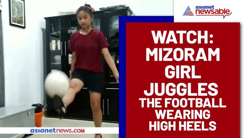 Mizoram girl juggles the football wearing high heels; Watch Video - gps