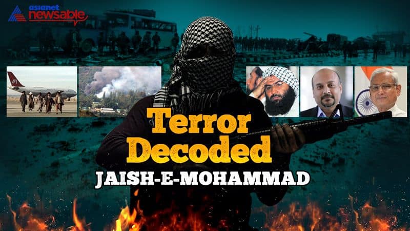 Terror Decoded  Jaish-e-Mohammad Masood Azhar Pakistan