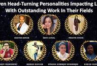 Seven head-turning personalities impacting lives with outstanding work in their fields-vpn