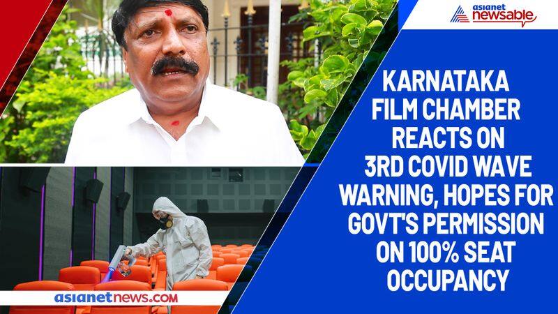 Karnataka Film Chamber reacts on 3rd COVID wave warning, hopes for govt's permission on 100% seat occupancy-ycb