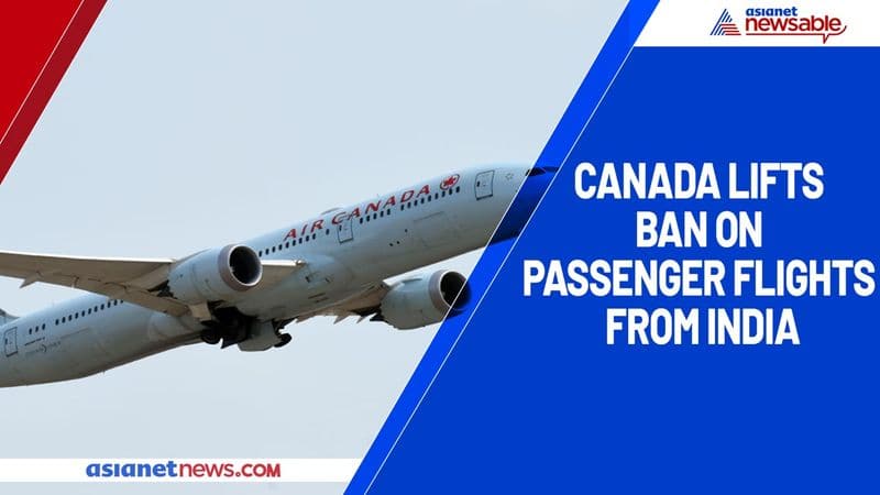 Canada lifts ban on passenger flights from India all details gcw