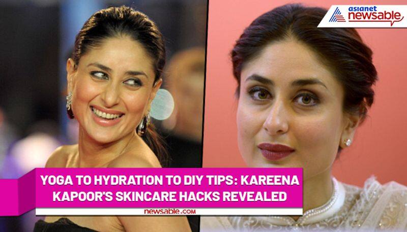 Bollywood actress Kareena Kapoor's skincare hacks revealed