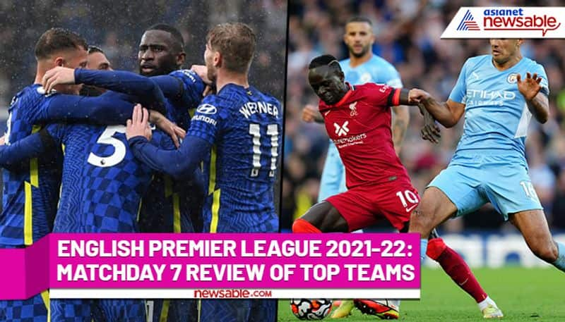 English Premier League 2021-22: Matchday 7 review of top teams-ayh