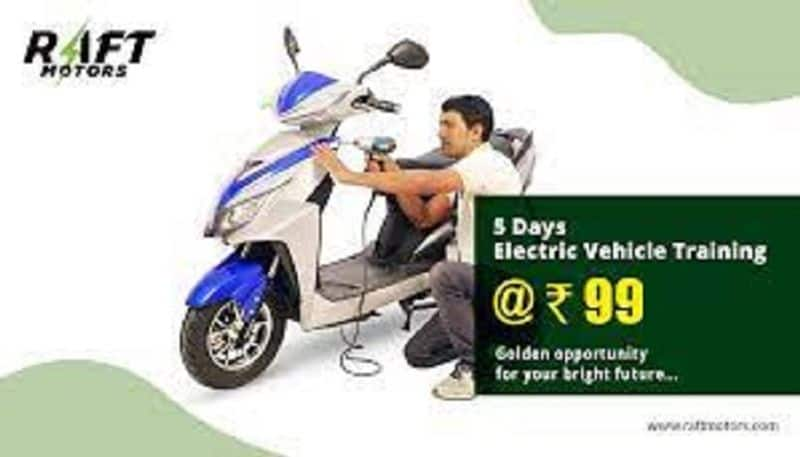 Raft Motors is giving training for electric vehicles in just Rs 99, you can do your employment