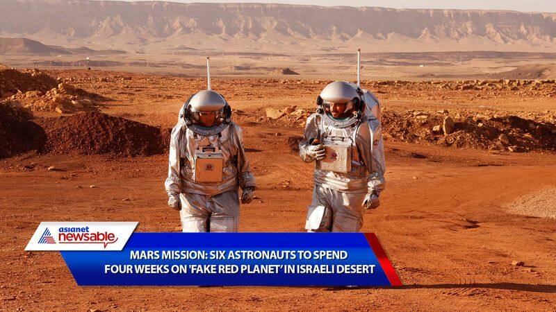 Life on Mars: Six astronauts to spend four weeks under 'simulated Mars conditions' in Israeli desert-dnm