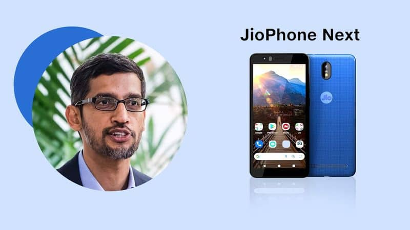 Jio Phone Next: Sundar Pichai confirms Jio Phone Next will be launched on Diwali