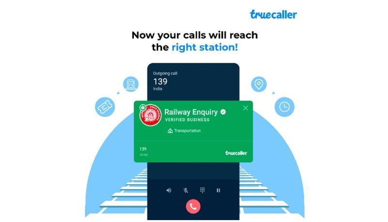 Indian Railways and Truecaller join hands to build trust in communication for passengers