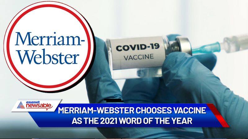 Merriam-Webster chooses VACCINE as the 2021 word of the year A look at the runners-up