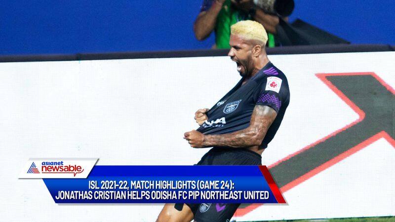 Indian Super League, ISL 2021-22, OFC vs NEUFC Match Highlights (Game 24): Jonathas Cristian helps Odisha FC pip NorthEast United-ayh