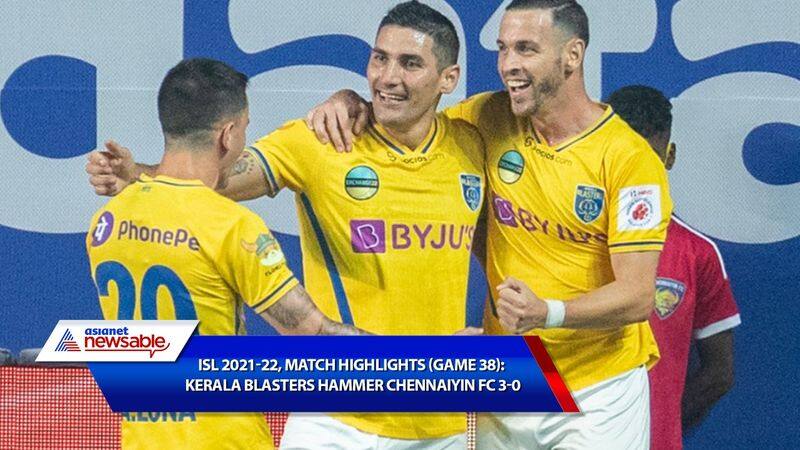 Indian Super League, ISL 2021-22, CFC vs KBFC Match Highlights (Game 38): Kerala Blasters hammer Chennaiyin FC 3-0-ayh