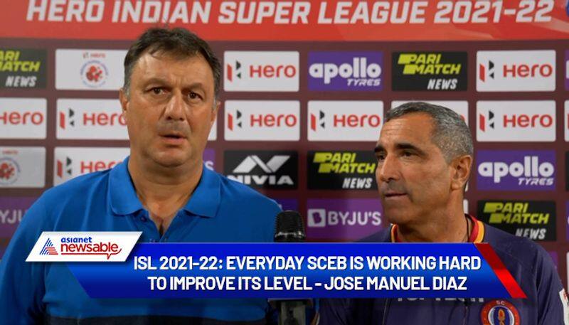 Indian Super League, ISL 2021-22, Hyderabad FC vs SC East Bengal: Everyday SCEB is working hard to improve its level - Jose Manuel Diaz on HFC draw-ayh