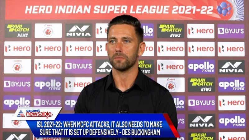 Indian Super League, ISL 2021-22: When MCFC attacks, it also needs to make sure that it is set up defensively - Des Buckingham on NEUFC tie-ayh