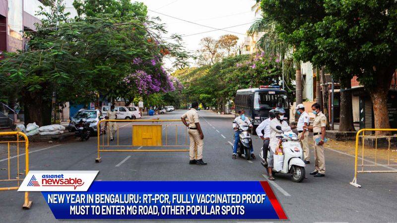 New Year in Bengaluru: RT-PCR, fully vaccinated proof must to enter MG Road, other popular spots-ycb