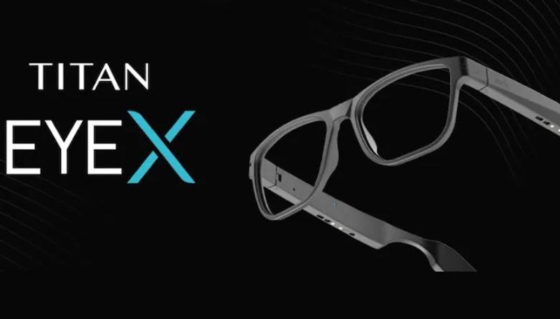 Open ear speakers, touch based controls features of Titan EyeX Smart Glasses