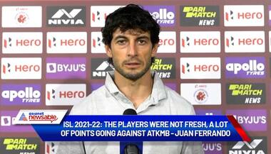 ISL 2021-22: The players were not fresh, a lot of points going against ATKMB - Juan Ferrando on OFC draw