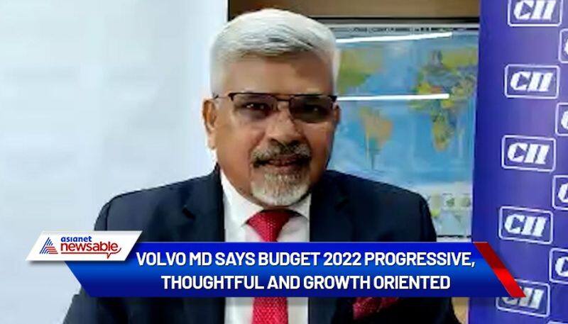 Budget 2022: Progressive, thoughtful and growth oriented central budget, says Volvo MD-dnm