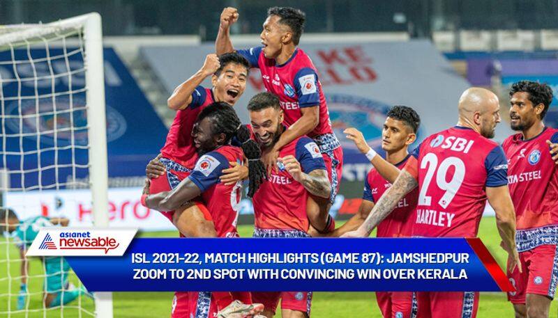 Indian Super League, ISL 2021-22, JFC vs KBFC Match Highlights (Game 87): Jamshedpur FC climbs to 2nd with 3-0 win over Kerala Blasters-ayh