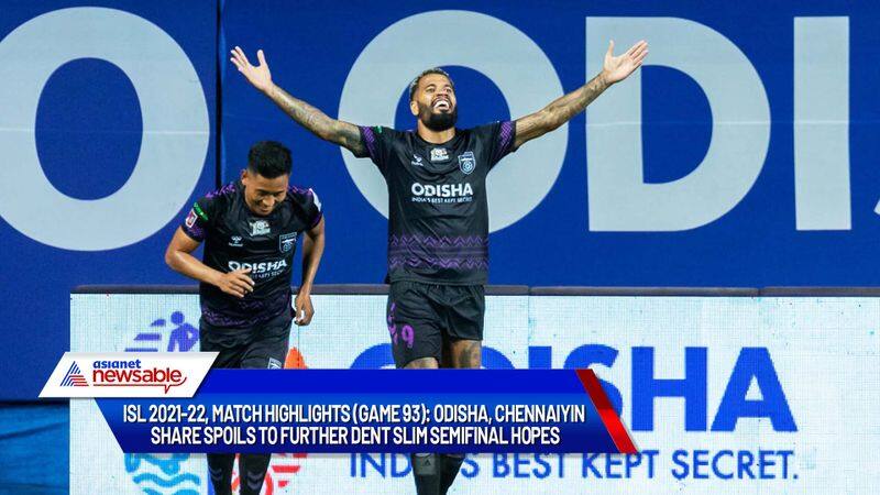 Indian Super League, ISL 2021-22, OFC vs CFC Match Highlights (Game 93): Odisha FC, Chennaiyin FC share spoils-ayh