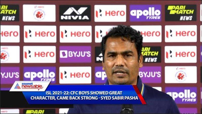 Indian Super League, ISL 2021-22, OFC vs CFC: CFC boys showed great character - Syed Sabir Pasha on OFC draw-ayh