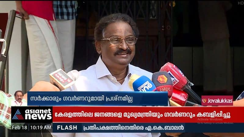 AK Balan says there is no problem with the government and the governor