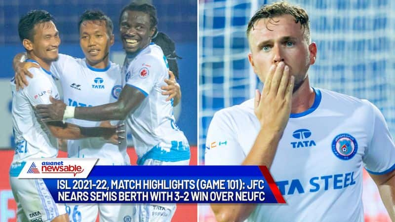 Indian Super League, ISL 2021-22, NorthEast United vs Jamshedpur FC Match Highlights (Game 101): JFC nears semis berth with 3-2 win over NEUFC-ayh