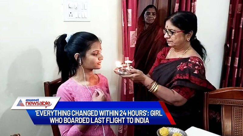 Everything changed within 24 hours says Girl who boarded last flight to India gcw