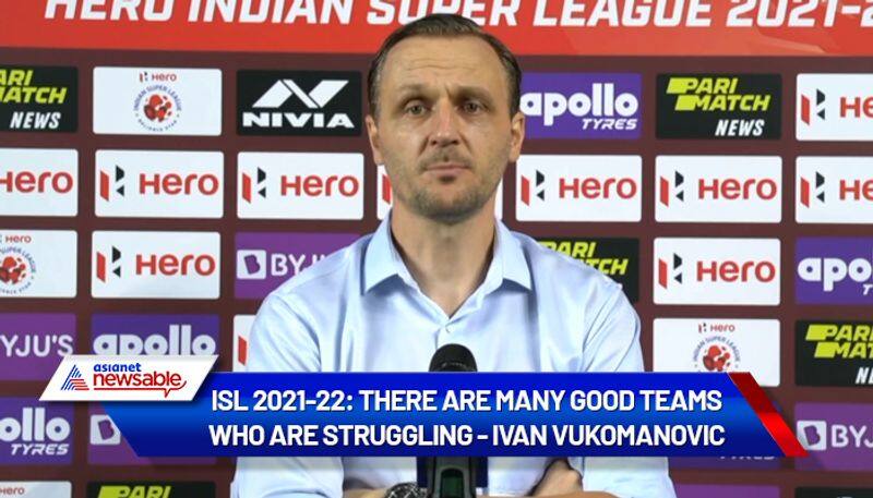 Indian Super League, ISL 2021-22, Kerala Blasters vs Chennaiyin FC: Many good teams are struggling - KBFC's Ivan Vukomanovic on CFC win-ayh