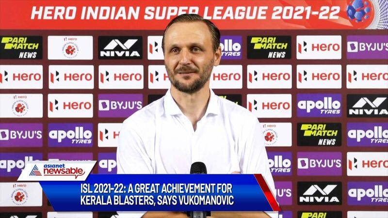 football ISL 2021-22: Great achievement for Kerala Blasters says coach Vukomanovic after sealing final berth snt