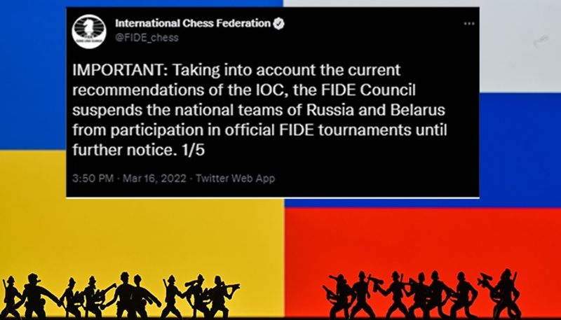 Ukraine war Now Russia and Belarus suspended from official chess events snt