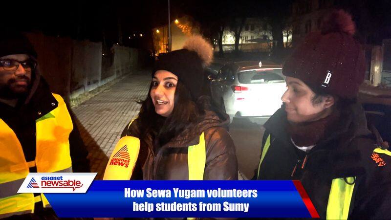 Russia-Ukraine war: How Sewa Yugam volunteers extend help to students from Sumy-dnm