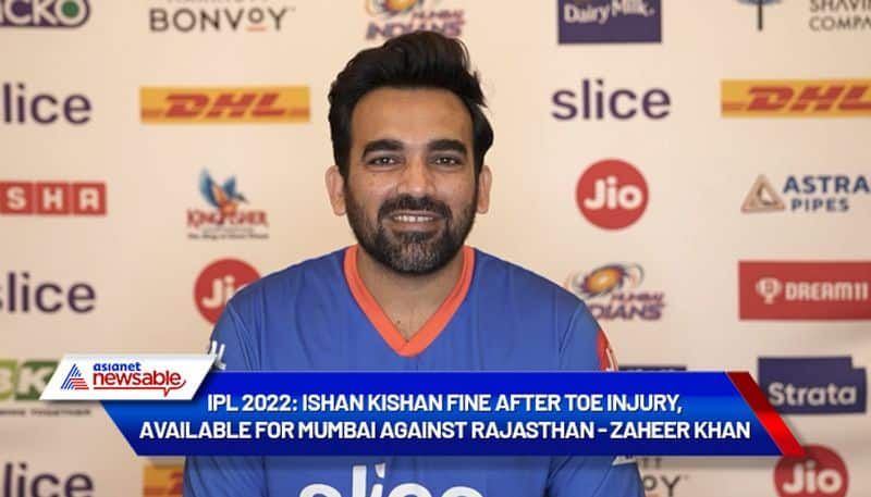 Indian Premier League, IPL 2022, MI vs RR: Ishan Kishan fine after toe injury, available for Mumbai Indians against Rajasthan Royals - Zaheer Khan-ayh